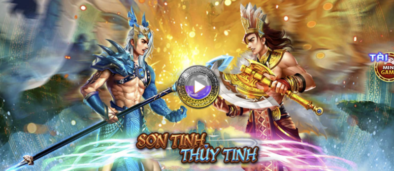 Nét thu hút game thủ đến từ Sơn Tinh Thủy Tinh Sunwin